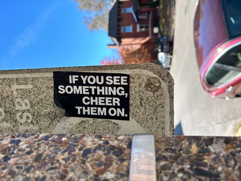 Sticker: If you see something, cheer them on